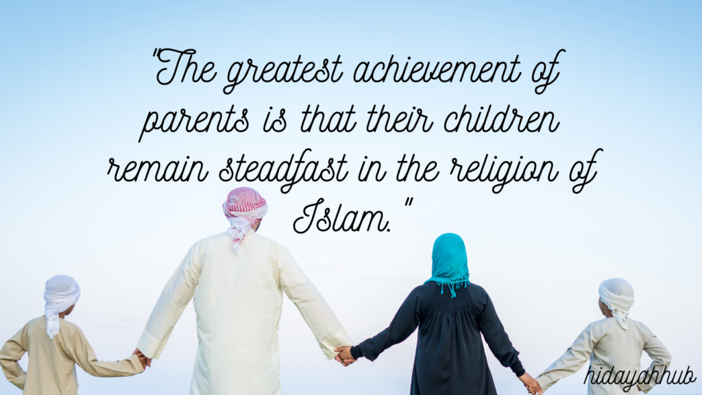 Raising Children in Islam—7 Important Points