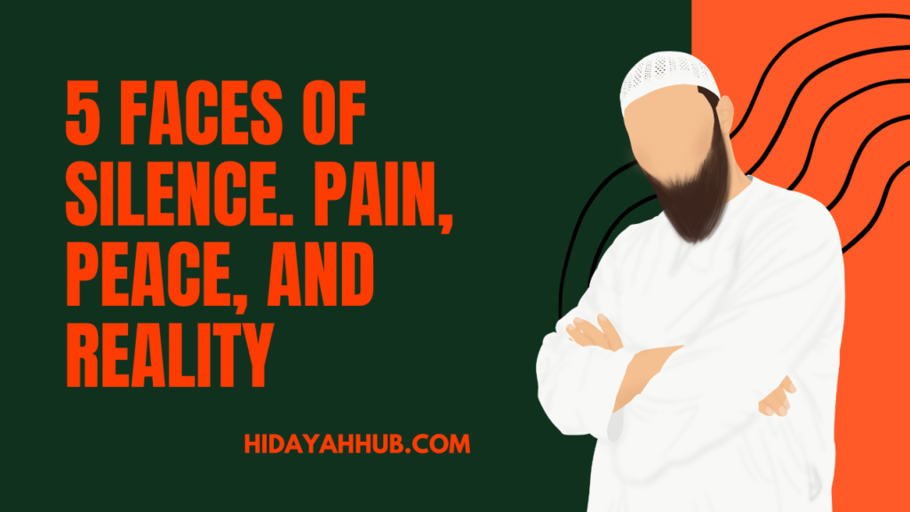 5 Faces of Silence. Pain, Peace, and Reality